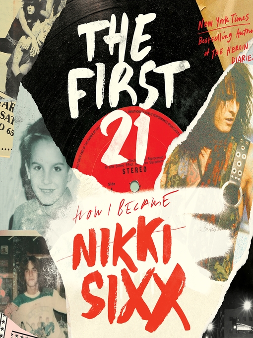 Title details for The First 21 by Nikki Sixx - Wait list